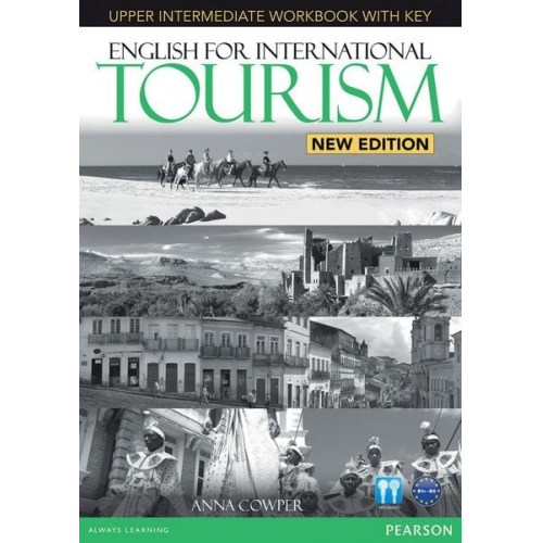 Anna Cowper - Engl. for Intern. Tourism New Ed. Upper Intermed. Workb.