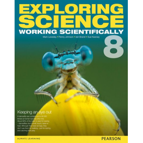 Iain Brand Mark Levesley P. Johnson Susan Kearsey - Exploring Science: Working Scientifically Student Book Year 8