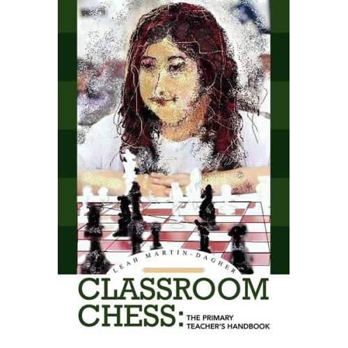 Leah Martin-Dagher - Classroom Chess