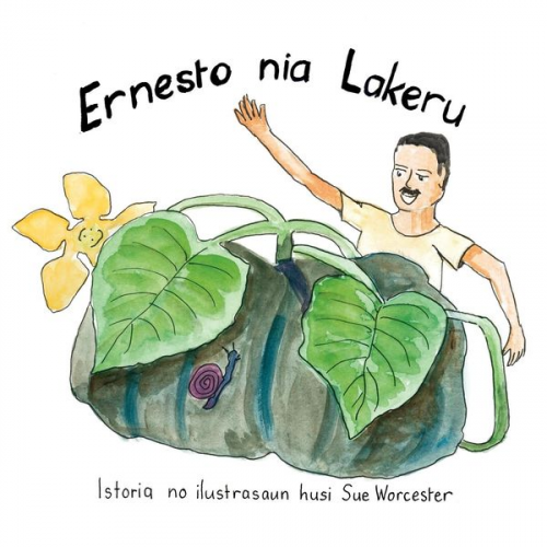 Sue Worcester - Ernesto nia Lakeru