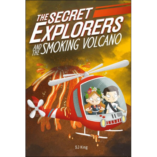 Sj King - The Secret Explorers and the Smoking Volcano