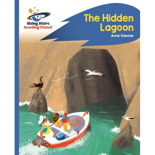 Anne Glennie - Reading Planet - The Hidden Lagoon - Blue: Rocket Phonics