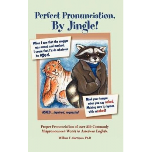 William F. Harrison - Perfect Pronunciation, By Jingle!