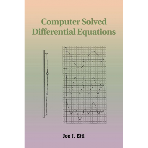 Joe J. Ettl - Computer Solved Differential Equations