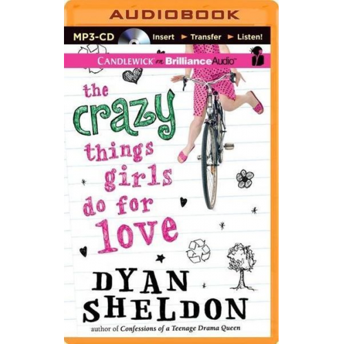 Dyan Sheldon - The Crazy Things Girls Do for Love