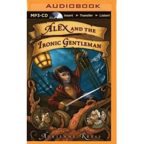 Adrienne Kress - Alex and the Ironic Gentleman