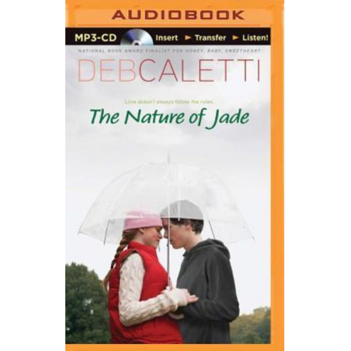 Deb Caletti - The Nature of Jade