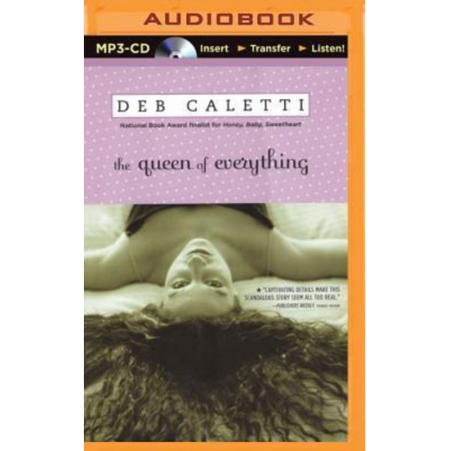 Deb Caletti - The Queen of Everything