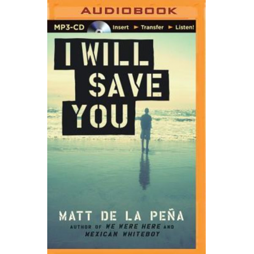 Matt De La Pena - I Will Save You