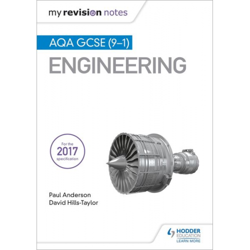 David Hills-Taylor Paul Anderson - My Revision Notes: AQA GCSE (9-1) Engineering