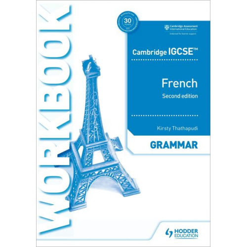 Kirsty Thathapudi - Cambridge IGCSE(TM) French Grammar Workbook