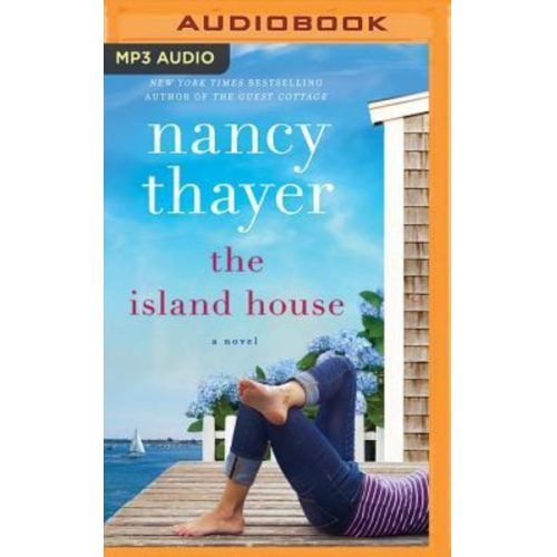 Nancy Thayer - The Island House