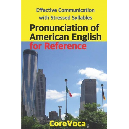 Taebum Kim - Pronunciation of American English for Reference: Effective Communication with Stressed Syllables