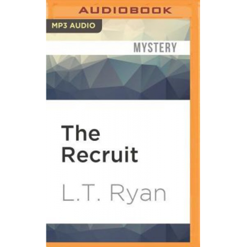 L. T. Ryan - The Recruit: A Jack Noble Short Story