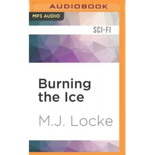 M. J. Locke - BURNING THE ICE             2M