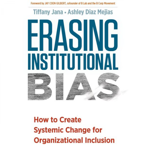 Tiffany Jana Ashley Diaz Mejias - Erasing Institutional Bias