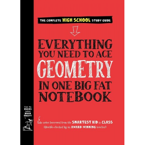 Workman Publishing Christy Needham - Everything You Need to Ace Geometry in One Big Fat Notebook