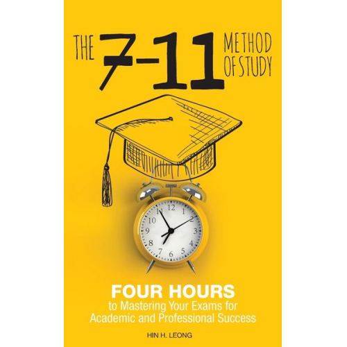 Hin H. Leong - The 7-11 Method of Study