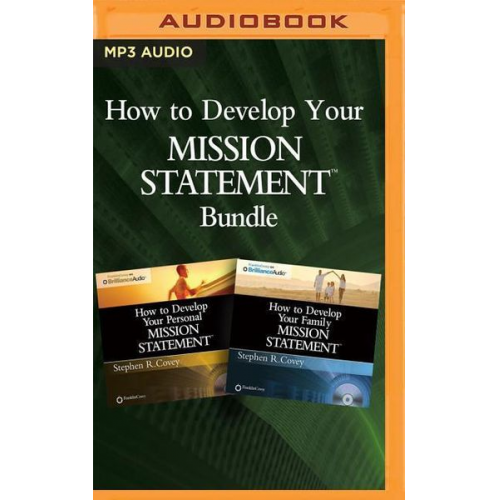 Stephen R. Covey - How to Develop Your Mission Statements Bundle