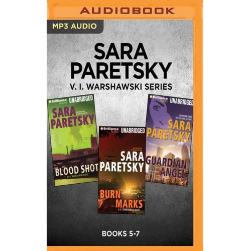 Sara Paretsky - Sara Paretsky V. I. Warshawski Series: Books 5-7: Blood Shot, Burn Marks, Guardian Angel