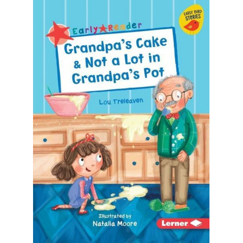 Lou Treleaven - Grandpa's Cake & Not a Lot in Grandpa's Pot