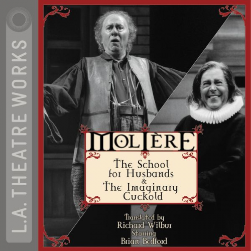 Molière - The School for Husbands and The Imaginary Cuckold