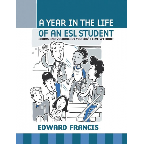 Edward Francis - A Year in the Life of an ESL Student