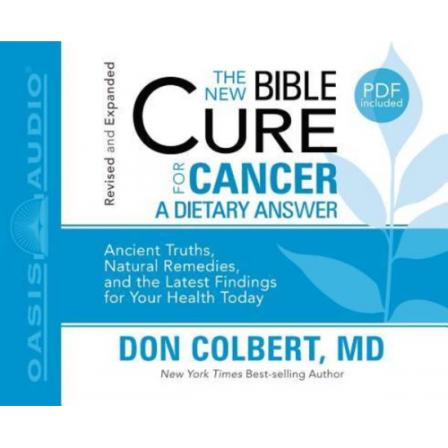 Don Colbert - The New Bible Cure for Cancer (Library Edition)