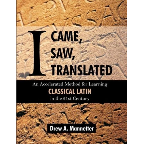 Drew Arlen Mannetter - I Came, I Saw, I Translated