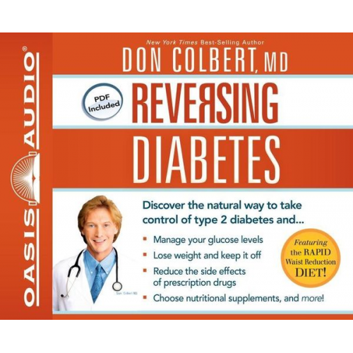 Don Colbert - Reversing Diabetes: Discover the Natural Way to Take Control of Type 2 Diabetes