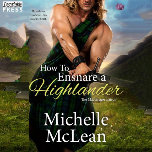 Michelle McLean - How to Ensnare a Highlander