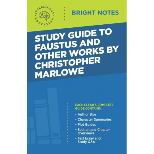 Study Guide to Faustus and Other Works by Christopher Marlowe