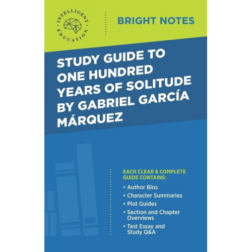 Study Guide to One Hundred Years of Solitude by Gabriel Garcia Marquez