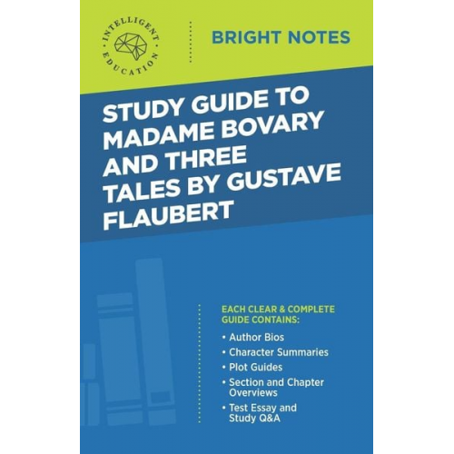 Study Guide to Madame Bovary and Three Tales by Gustave Flaubert