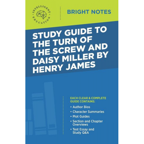 Study Guide to The Turn of the Screw and Daisy Miller by Henry James