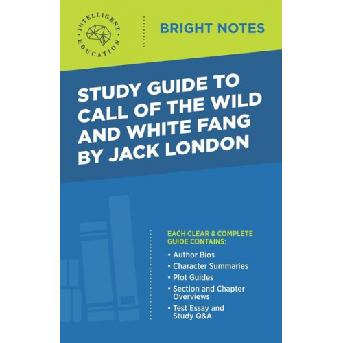 Study Guide to Call of the Wild and White Fang by Jack London