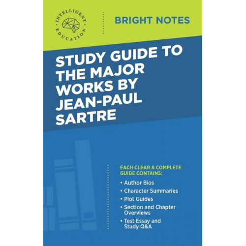 Study Guide to the Major Works by Jean-Paul Sartre