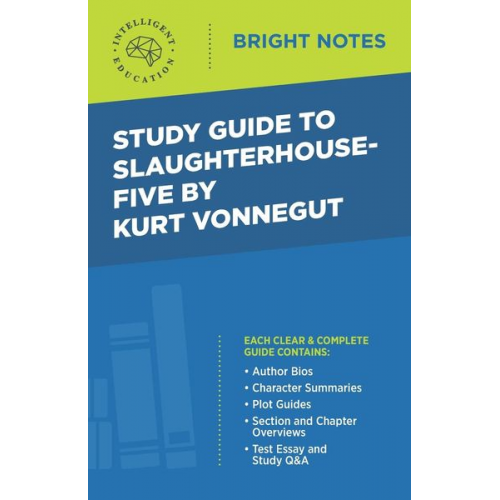 Study Guide to Slaughterhouse-Five by Kurt Vonnegut