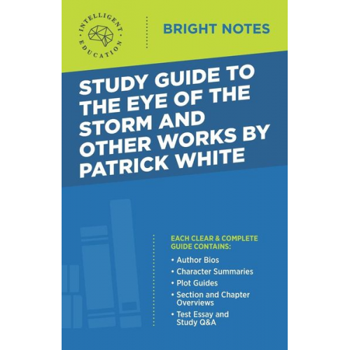 Study Guide to The Eye of the Storm and Other Works by Patrick White