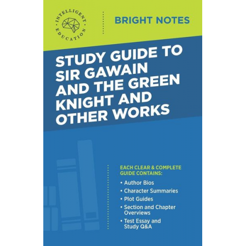 Study Guide to Sir Gawain and the Green Knight and Other Works