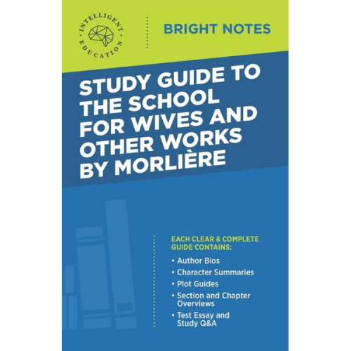 Study Guide to The School for Wives and Other Works by Moliere