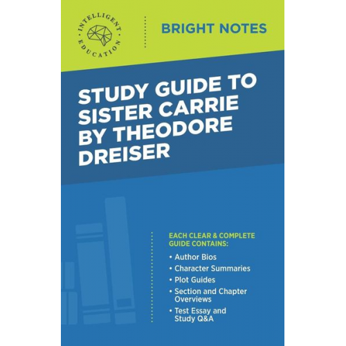 Study Guide to Sister Carrie by Theodore Dreiser