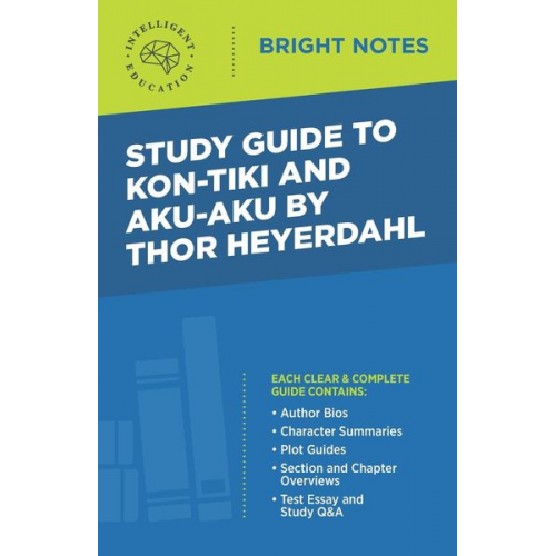 Study Guide to Kon-Tiki and Aku-Aku by Thor Heyerdahl