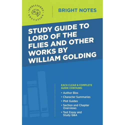 Study Guide to Lord of the Flies and Other Works by William Golding