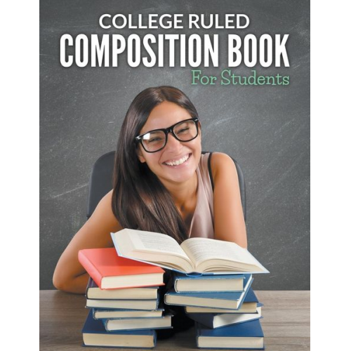 Speedy Publishing Llc - College Ruled Composition Book For Students