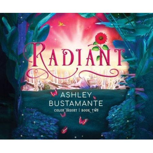 Ashley Bustamante - Radiant