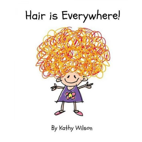 Kathy Wilson - Hair is Everywhere!