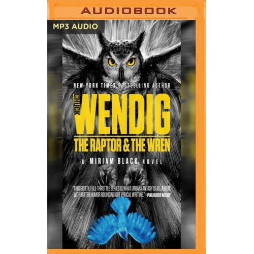 Chuck Wendig - The Raptor & the Wren