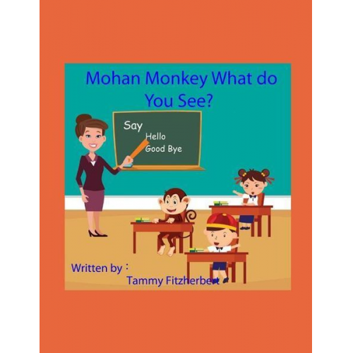 Tammy Fitzherbert - Mohan Monkey What do you see?