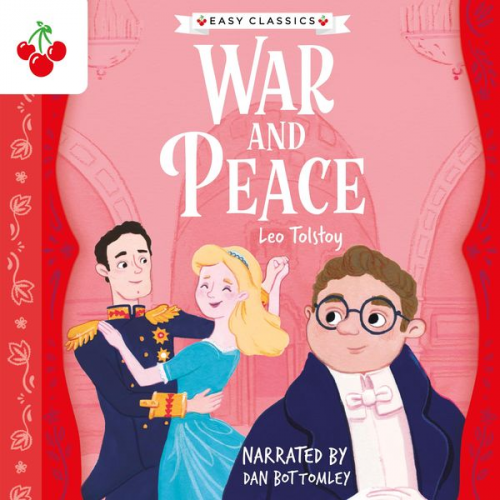 Leo Tolstoy - War and Peace - The Easy Classics Epic Collection